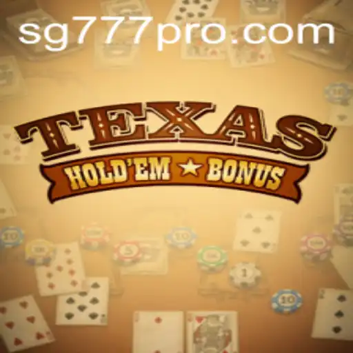 Exploring the Thrills of Texas Hold'em Bonus: A Comprehensive Guide