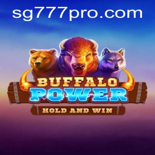 Discover the Thrills of BuffaloPower in the World of SG777