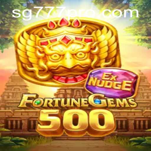 FortuneGems500 A Comprehensive Guide