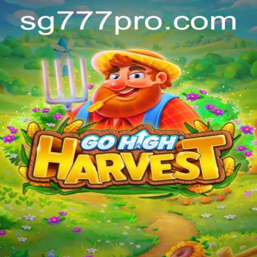 Exploring the World of GoHighHarvest: A Thrilling Digital Adventure