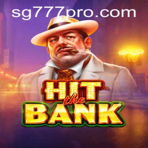 Exploring HitTheBank and the Popularity of sg777: A Comprehensive Game Description